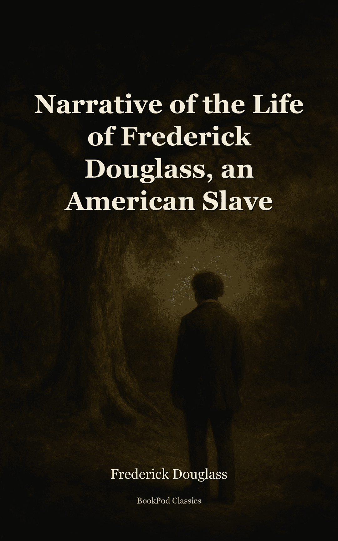 Narrative of the Life of Frederick Douglass, an American Slave